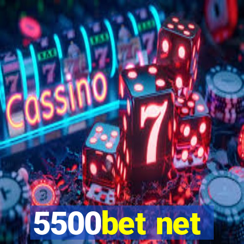 5500bet net